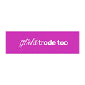 Girls Trade Too Car Magnet — Pink Bumper Magnet